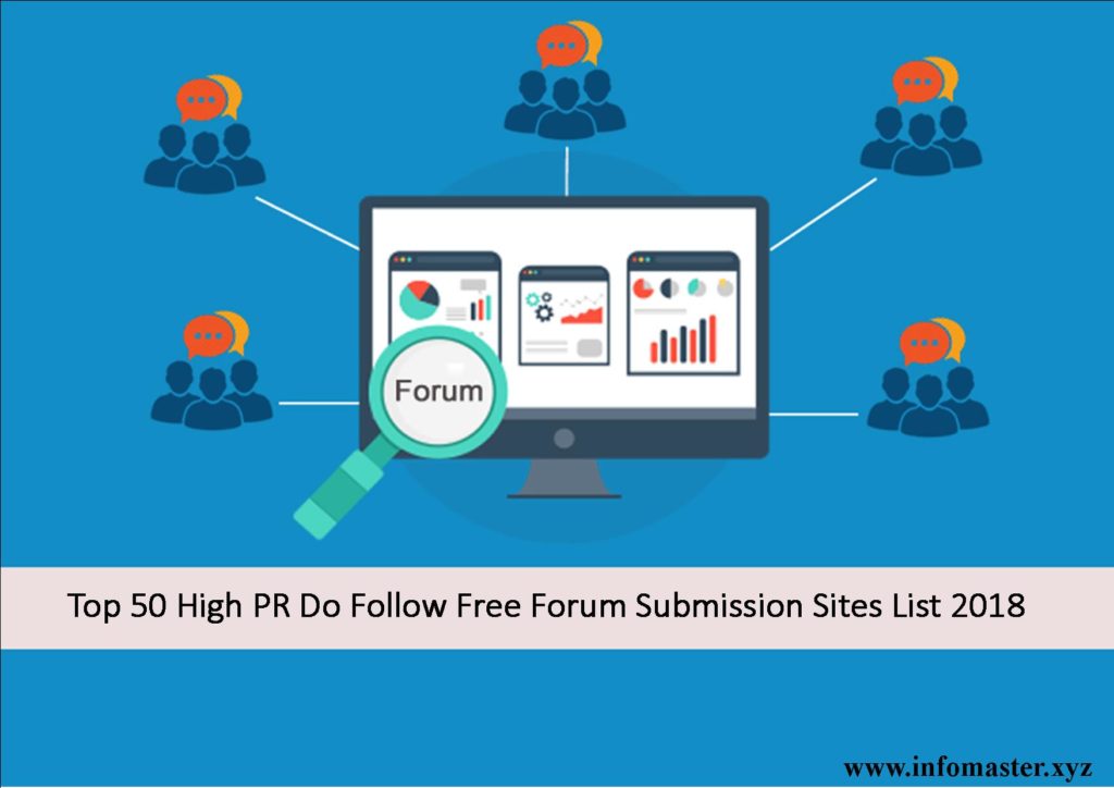 High PR Do Follow Free Forum Submission Sites List 