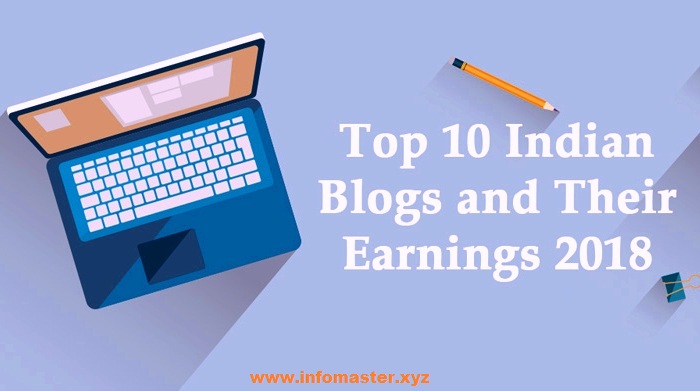 Top-Ten-Indian-Blogs-and-Their-Earnings-2018