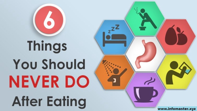  6 things to avoid after eating