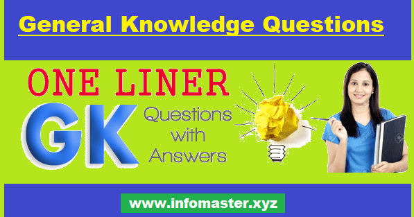 200 Important One liner GK Questions and answers in english
