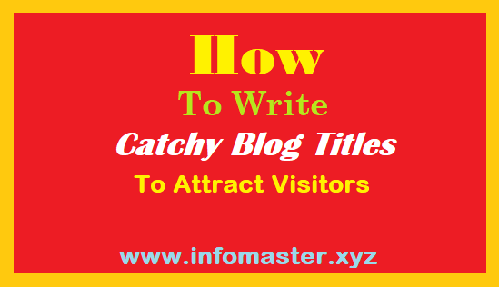 How To Write Catchy Blog Titles