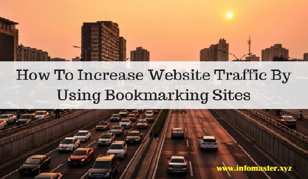 How to increase website traffice by social bookmarking sites