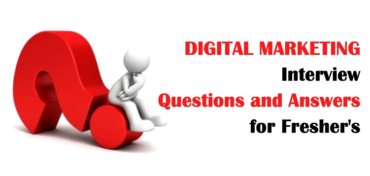 Digital Marketing Interview Question Answer for Fresher