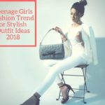 Teenage Girls Fashion Trend