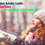How to keep kids safe during weather changes