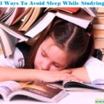 To Avoid Sleep While Studying