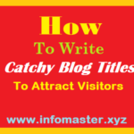 How To Write Catchy Blog Titles