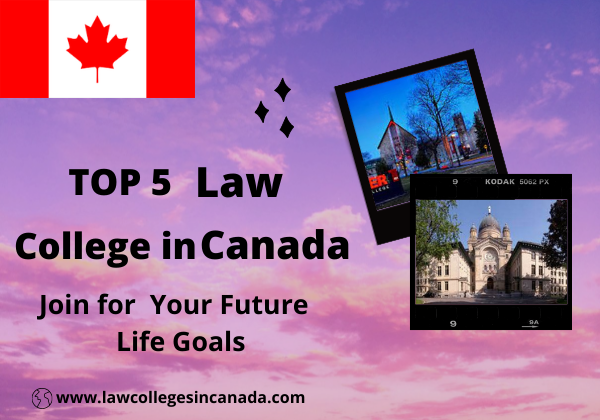 Top 5 Law colleges in Canada, Best Law Colleges in Canada,