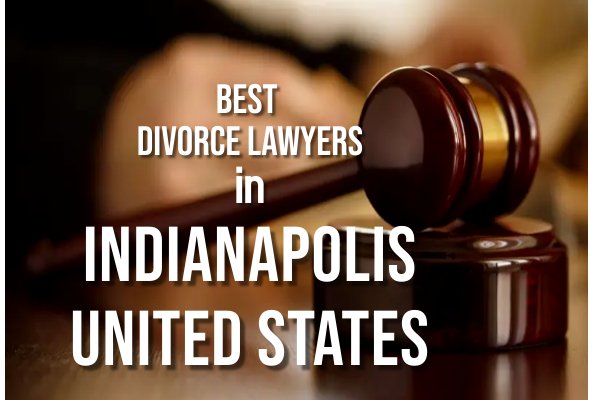 Best 5 Divorce Lawyers in Indianapolis Indiana, United States
