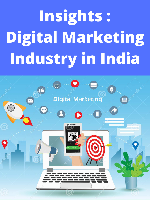 Indian Digital Marketing industry : Insights