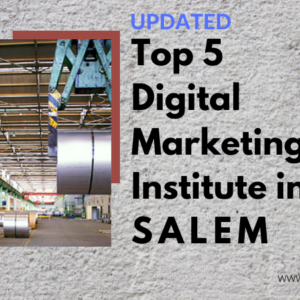 Top 5 Digital marketing institute in Salem
