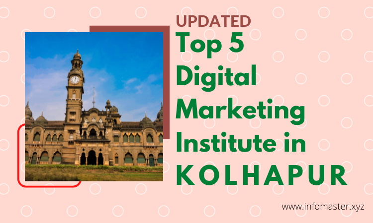 Top 5 Digital marketing institute in Kolhapur