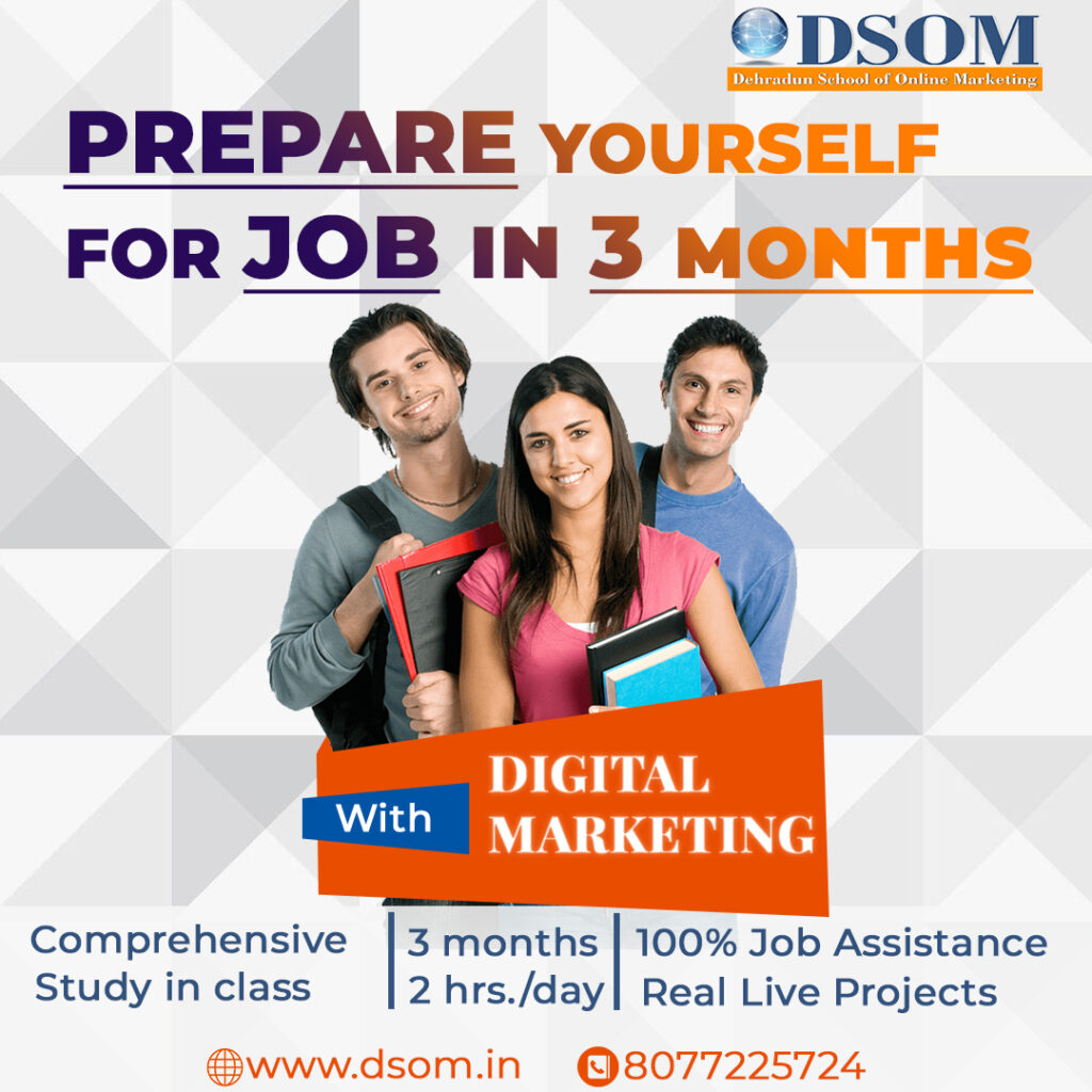 3 Months digital marketing course in dsom