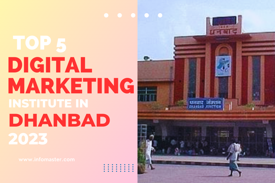 top 5 digital marketing institutes in Dhanbad