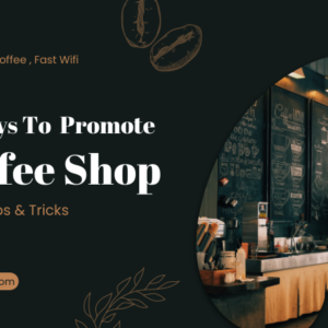 cafe promotion strategies
